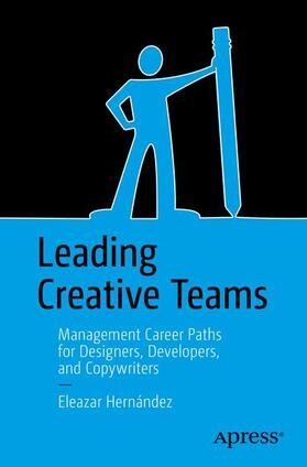 Hernández |  Leading Creative Teams | Buch |  Sack Fachmedien