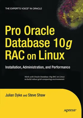 Shaw / Dyke |  Pro Oracle Database 10g Rac on Linux | Buch |  Sack Fachmedien