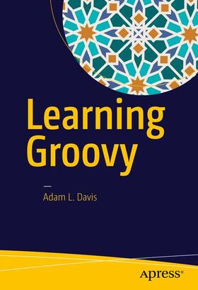 Davis |  LEARNING GROOVY | Buch |  Sack Fachmedien