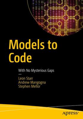 Starr / Mellor / Mangogna |  Models to Code | Buch |  Sack Fachmedien