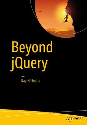 Nicholus |  Beyond jQuery | Buch |  Sack Fachmedien