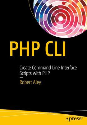 Aley |  PHP CLI | Buch |  Sack Fachmedien