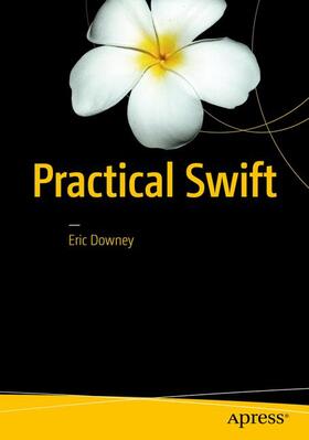 Downey |  Practical Swift | Buch |  Sack Fachmedien