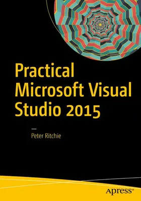 Ritchie |  Practical Microsoft Visual Studio 2015 | Buch |  Sack Fachmedien