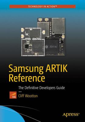 Wootton |  Samsung ARTIK Reference | Buch |  Sack Fachmedien