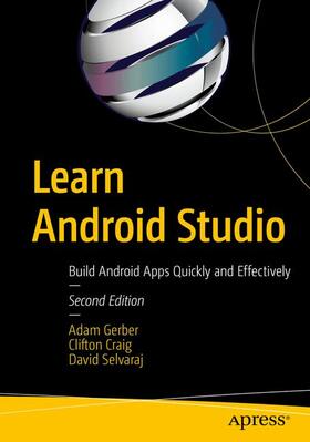 Gerber / Craig / Selvaraj |  Learn Android Studio | Buch |  Sack Fachmedien