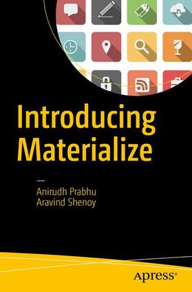 Shenoy / Prabhu |  Introducing Materialize | Buch |  Sack Fachmedien