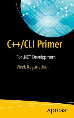 Ragunathan |  C++/CLI Primer | Buch |  Sack Fachmedien