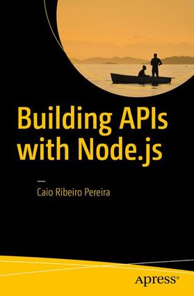 Pereira |  Building APIs with Node.js | Buch |  Sack Fachmedien