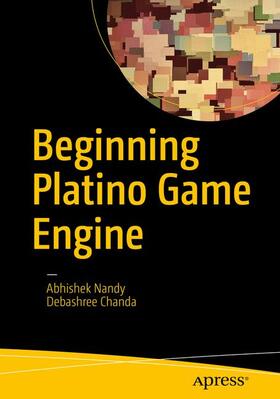 Chanda / Nandy |  Beginning Platino Game Engine | Buch |  Sack Fachmedien