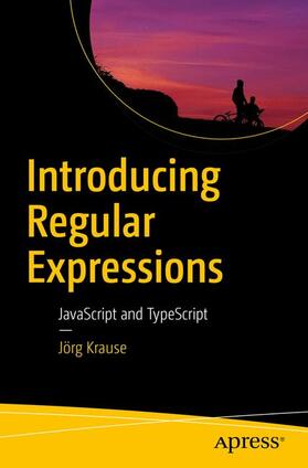 Krause |  Introducing Regular Expressions | Buch |  Sack Fachmedien