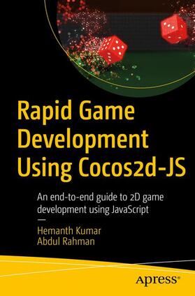 Kumar / Rahman |  Rapid Game Development Using Cocos2d-JS | Buch |  Sack Fachmedien