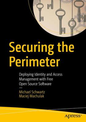 Machulak / Schwartz |  Securing the Perimeter | Buch |  Sack Fachmedien