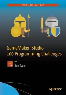 Tyers |  GameMaker: Studio 100 Programming Challenges | Buch |  Sack Fachmedien
