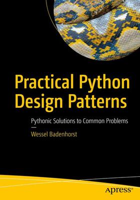 Badenhorst |  Practical Python Design Patterns | Buch |  Sack Fachmedien