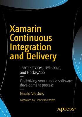 Versluis |  Xamarin Continuous Integration and Delivery | Buch |  Sack Fachmedien