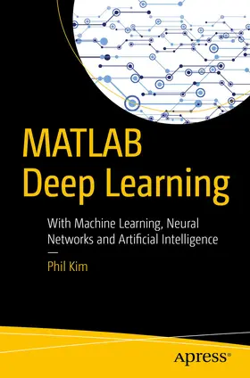 Kim |  MATLAB Deep Learning | eBook | Sack Fachmedien