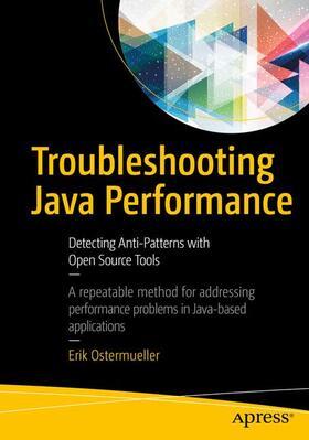 Ostermueller |  Troubleshooting Java Performance | Buch |  Sack Fachmedien
