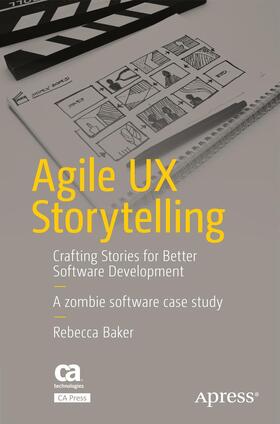 Baker |  Agile UX Storytelling | Buch |  Sack Fachmedien