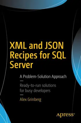 Grinberg |  XML and JSON Recipes for SQL Server | Buch |  Sack Fachmedien