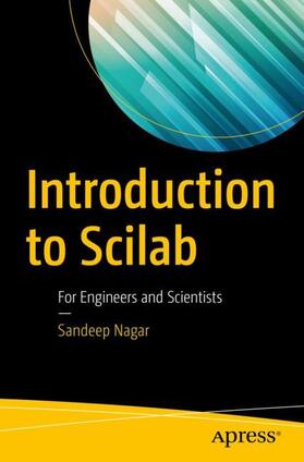 Nagar |  Introduction to Scilab | Buch |  Sack Fachmedien