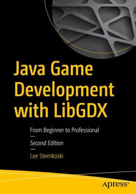 Stemkoski |  Java Game Development with LibGDX | Buch |  Sack Fachmedien