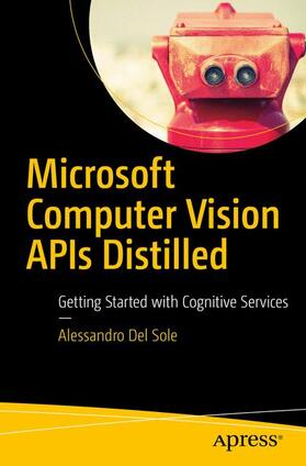 Del Sole |  Microsoft Computer Vision APIs Distilled | Buch |  Sack Fachmedien