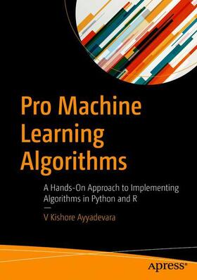 Ayyadevara |  Pro Machine Learning Algorithms | Buch |  Sack Fachmedien