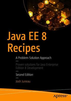Juneau |  Java EE 8 Recipes | Buch |  Sack Fachmedien
