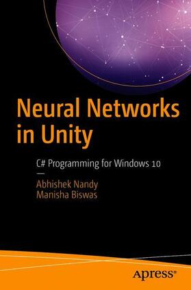 Biswas / Nandy |  Neural Networks in Unity | Buch |  Sack Fachmedien