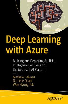 Salvaris / Tok / Dean |  Deep Learning with Azure | Buch |  Sack Fachmedien