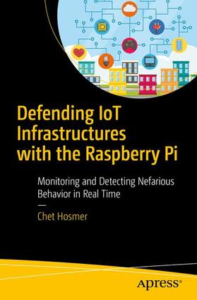 Hosmer |  Defending IoT Infrastructures with the Raspberry Pi | Buch |  Sack Fachmedien