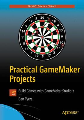 Tyers |  Practical Gamemaker Projects | Buch |  Sack Fachmedien