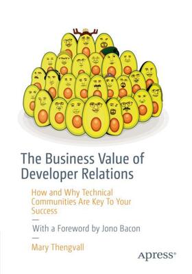 Thengvall |  The Business Value of Developer Relations | Buch |  Sack Fachmedien