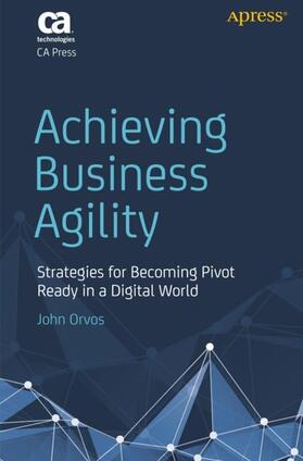 Orvos |  Achieving Business Agility | Buch |  Sack Fachmedien