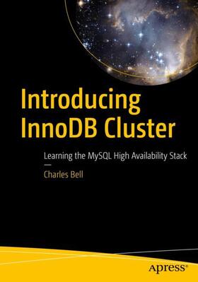 Bell |  Introducing InnoDB Cluster | Buch |  Sack Fachmedien