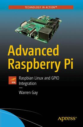 Gay |  Advanced Raspberry Pi | Buch |  Sack Fachmedien