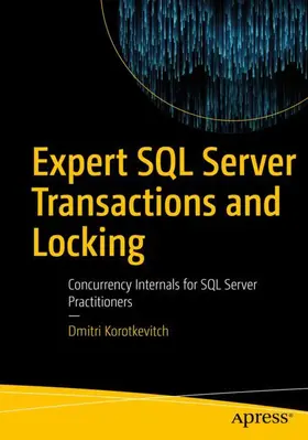 Korotkevitch |  Expert SQL Server Transactions and Locking | Buch |  Sack Fachmedien