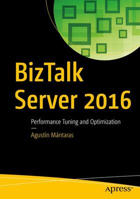 Mántaras |  BizTalk Server 2016 | Buch |  Sack Fachmedien