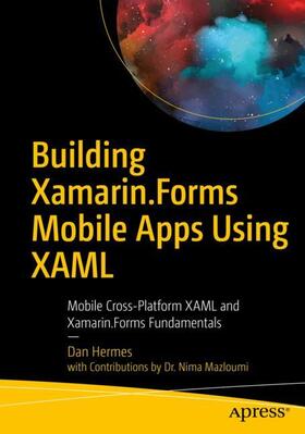 Mazloumi / Hermes |  Building Xamarin.Forms Mobile Apps Using XAML | Buch |  Sack Fachmedien