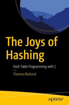 Mailund |  The Joys of Hashing | Buch |  Sack Fachmedien