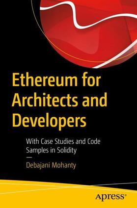 Mohanty |  Ethereum for Architects and Developers | Buch |  Sack Fachmedien
