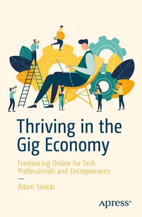 Sinicki |  Thriving in the Gig Economy | Buch |  Sack Fachmedien