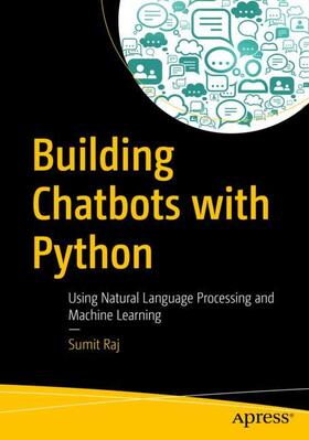 Raj |  Building Chatbots with Python | Buch |  Sack Fachmedien