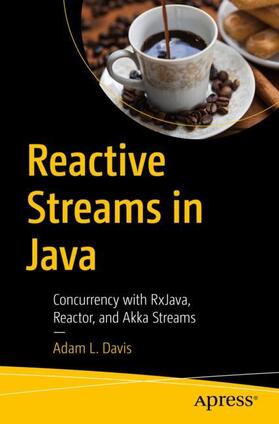 Davis |  Reactive Streams in Java | Buch |  Sack Fachmedien