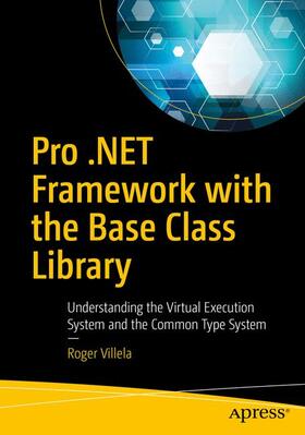 Villela |  Pro .NET Framework with the Base Class Library | Buch |  Sack Fachmedien