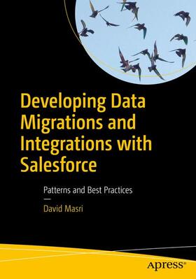 Masri |  Developing Data Migrations and Integrations with Salesforce | Buch |  Sack Fachmedien