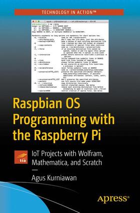 Kurniawan |  Raspbian OS Programming with the Raspberry Pi | Buch |  Sack Fachmedien