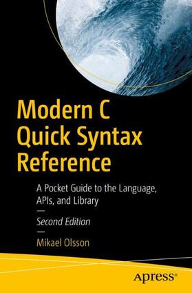 Olsson |  Modern C Quick Syntax Reference | Buch |  Sack Fachmedien