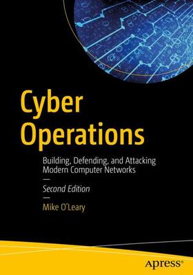 O'Leary |  Cyber Operations | Buch |  Sack Fachmedien